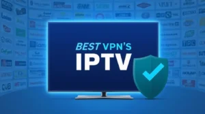VPN for IPTV